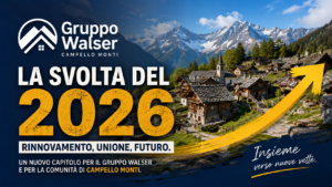 Gruppo Walser Campello Monti: la svolta del 2026