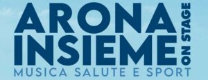 Arona Insieme On Stage 2026, musica e divertimento sul Lago Maggiore